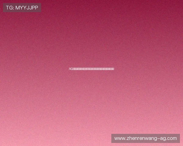 AG国际真人娱乐体验全攻略让你感受最真实的线上赌场互动乐趣 AG国际真人娱乐体验全攻略让你感受最真实的线上赌场互动乐趣